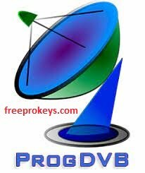 ProgDVB 7.48.1 Crack with License Key Full Free Download 2023