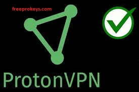 ProtonVPN 4.6.12.1 Crack + License Key Free Download [2023]